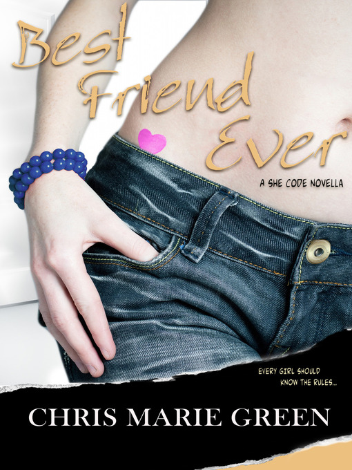 Title details for Best Friend Ever by Chris Marie Green - Available